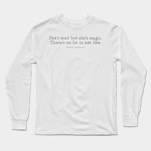 She's Mad But She's Magic Long Sleeve T-Shirt